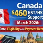 Canada $460 GSTHST Support March 2026 Deposit Date, Eligibility and Payment Details (1)